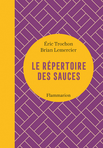 Le répertoire des sauces - Éric Trochon & Brian Lemercier (2022)
