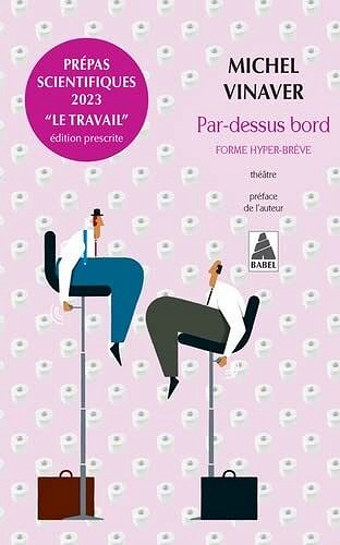 Par-dessus bord : forme hyper-brève - Michel Vinaver (2022)