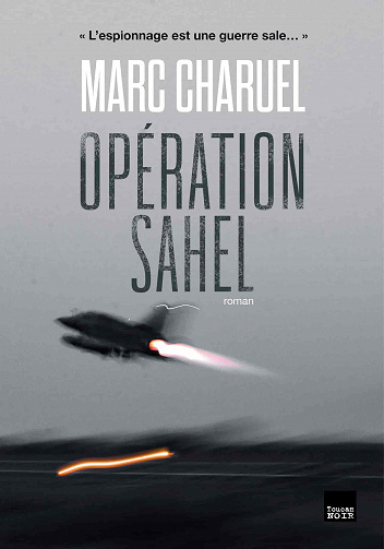 Opération Sahel - Marc Charuel (2022)