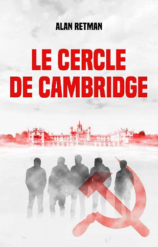 Le Cercle de Cambridge - Alan Retman (2022)