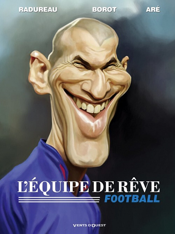 L'Équipe de rêve / Légendes - 2. Football