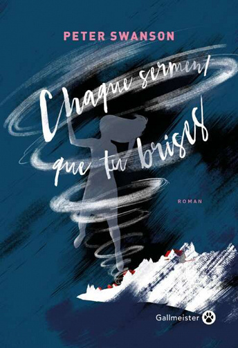 Chaque serment que tu brises - Peter Swanson (2022)