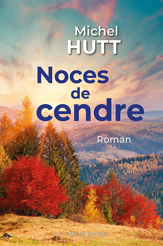 Noces de cendre - Michel Hutt (2022)