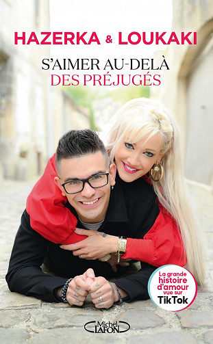 S'aimer au-delà des préjugés : La grande histoire d'amour vue sur TikTok - Hazerka & Loukaki (2022)