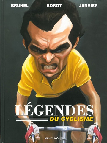 L'Équipe de rêve / Légendes - 3. Légendes du cyclisme