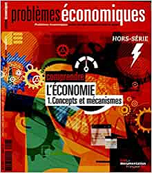 Comprendre l'économie - 1. Concepts et mécanismes - Documentation française