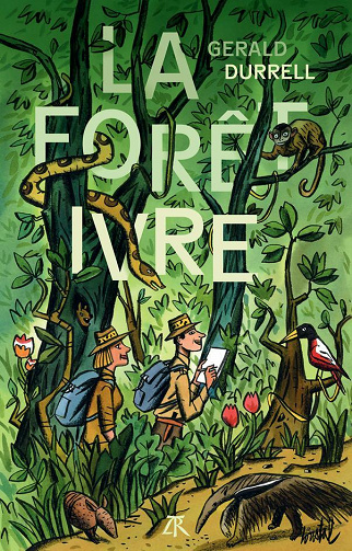 La Forêt ivre - Gerald Durrell (2022)