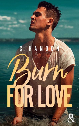 Burn for Love - C. Handon (2022)