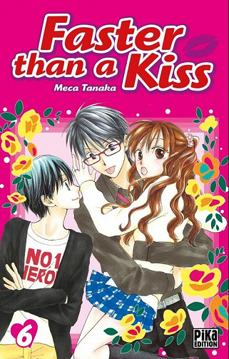 Faster than a kiss - 6. Tome 6