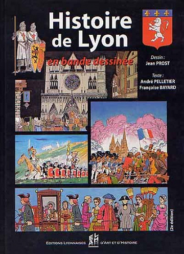 Histoire de Lyon en bande dessinée - Intégrale