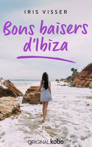 Bons baisers d’Ibiza - Iris Visser (2022)