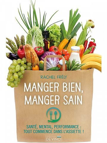 Manger bien, manger sain - Rachel Frely (2022)