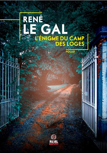 L'énigme du camp des loges - René Le Gal (2022)