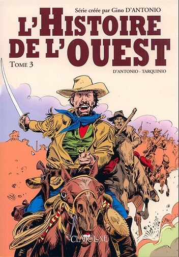 L'histoire de l'Ouest - 3. Tome 3