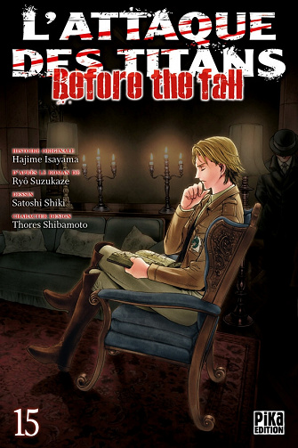 L'attaque des Titans - Before The Fall - 15. Tome 15