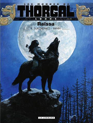 Les Mondes de Thorgal - La Louve - Tomes 01 à 07 - 2011-2017