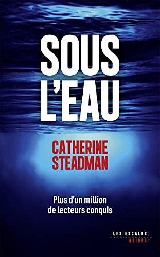 Sous l'eau - Catherine Steadman (2022)