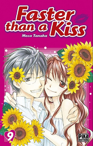 Faster than a kiss - 9. Tome 9