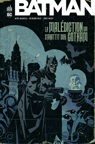 Batman - La malédiction qui s'abattit sur Gotham