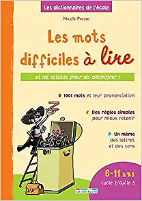 Nicole Presse - Les mots difficiles à lire