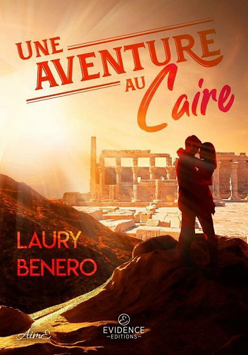 Une aventure au Caire - Laury Benero (2022)