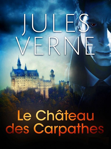 Jules Verne - Le Château des Carpathes (2020)
