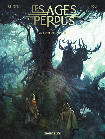 Les Âges perdus - Tome 02 - La Terre des Meutes (2022)