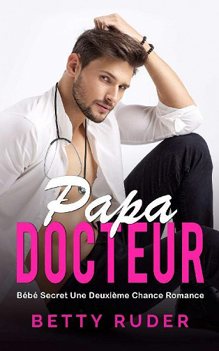 Papa Docteur, Bebe Secret  - Betty Ruder (2022)