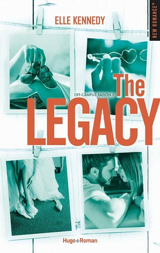 Off Campus : The legacy - Elle Kennedy (2022)