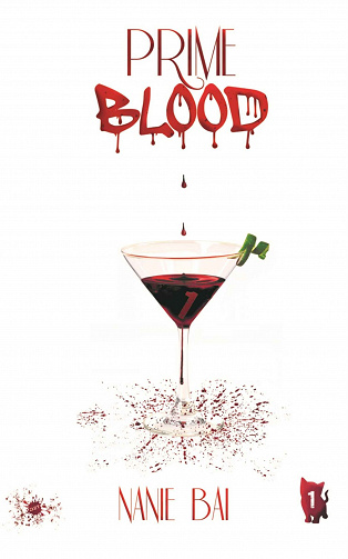 Prime Blood, Tome 1 - Nanie Bai (2022)