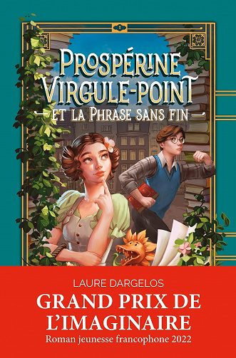 Prospérine Virgule-Point et la Phrase sans fin - Laure Dargelos (2022)