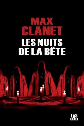 Les nuits de la Bête - Max Clanet (2022)