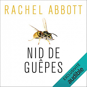 Nid de guêpes - Rachel Abbott
