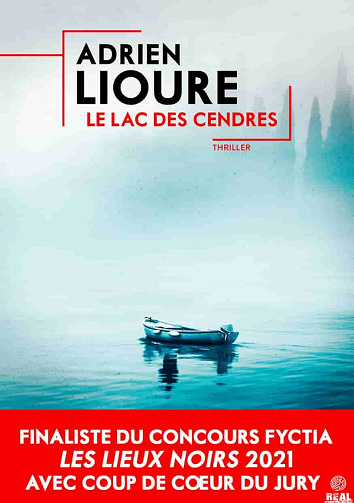 Le lac des cendres - Adrien Lioure (2022)
