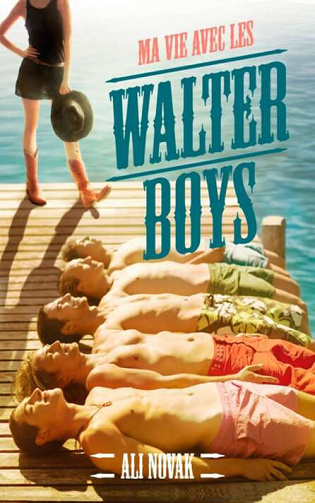 Ma vie avec les Walter Boys - Ali Novak (2022)