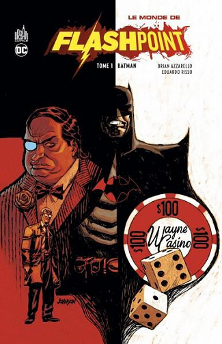 Le monde de flashpoint - Tome 01 - Batman (2021)
