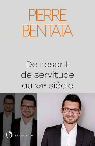 De l'esprit de servitude au XXIe siècle - Pierre Bentata (2022)