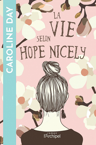 La vie selon Hope Nicely - Caroline Day (2022)
