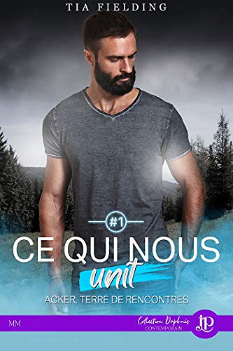 Ce qui nous unit: Acker, terre de rencontres #1 - Tia Fielding (2021)