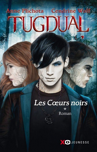 Tugdual - Tome 1 - Les Cœurs noirs - Anne Plichota/Cendrine Wolf