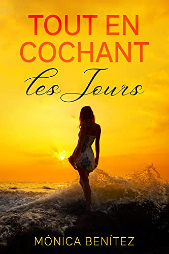 Tout en cochant les jours - Monica Benitez (2021)