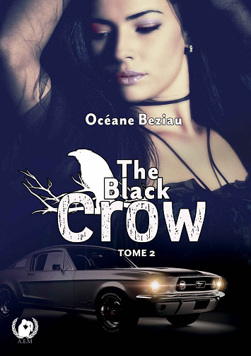 The Black crow, Tome 2 - Océane Beziau (2022)