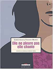 Elle ne pleure pas, elle chante - One Shot