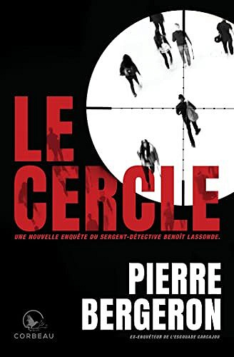 Le cercle - Pierre Bergeron (2022)