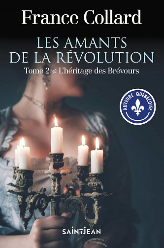 Les amants de la révolution, Tome 2 : L'héritage des Brévours - France Collard (2022)