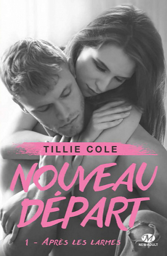 Après les larmes : Nouveau départ, T1 - Tillie Cole (2022)