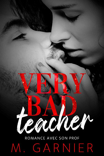 Very Bad Teacher - Mélanie Garnier (2022)