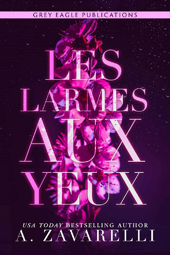 Les Larmes aux yeux - A. Zavarelli (2022)