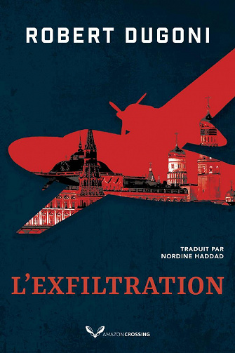 L'Exfiltration (Charles Jenkins t. 2) - Robert Dugoni (2022)
