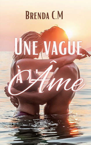 Une vague à l'âme - Brenda C.M (2022)